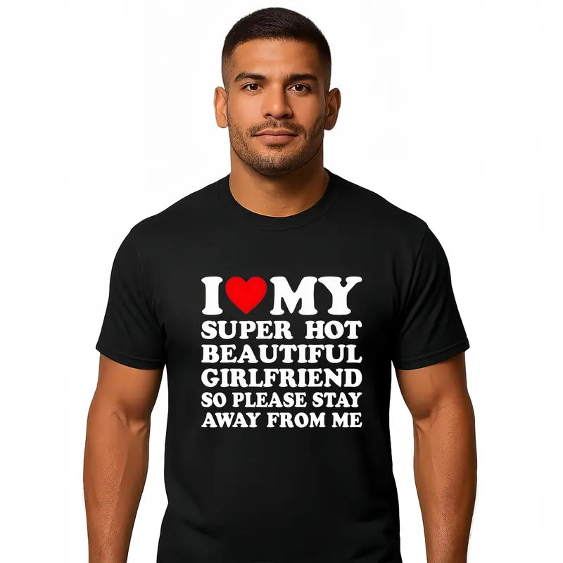 Men's Cotton Round Neck Short-Sleeve Graphic Tee - Casual Soft Men's Wear Top with Classic "I Love My Super Hot Girlfriend" Meme Print, Comfortable Male Clothing, Valentine's Day Mens Gifts for Outdoor Summer Use, Men's T Shirts, Meme Shirts