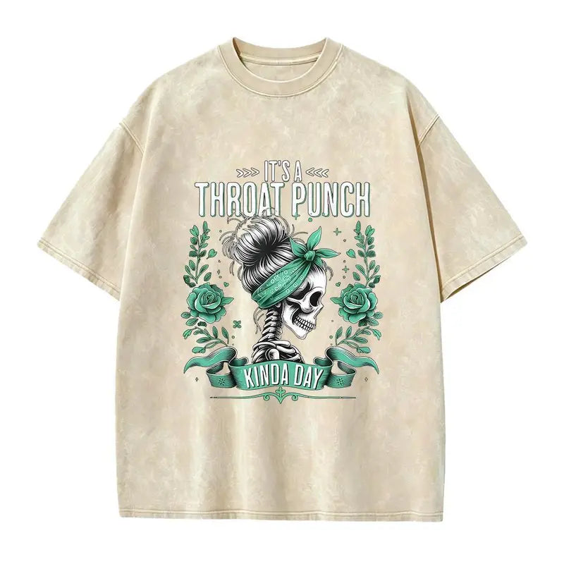 It's a Throat Punch Kinda Day Funny Skeleton Sarcastic Shirt